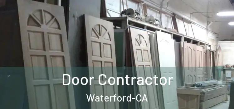  Door Contractor Waterford-CA