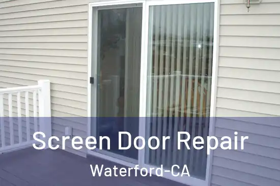  Screen Door Repair Waterford-CA