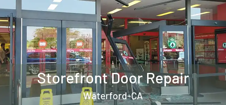  Storefront Door Repair Waterford-CA